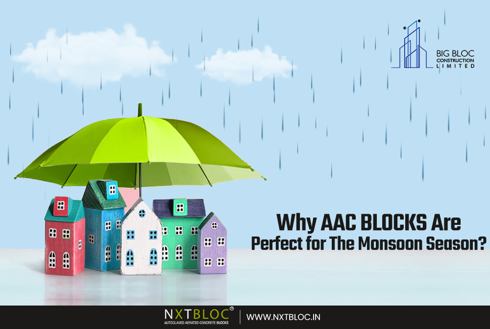 Why AAC Blocks Are Perfect for The Monsoon Season?