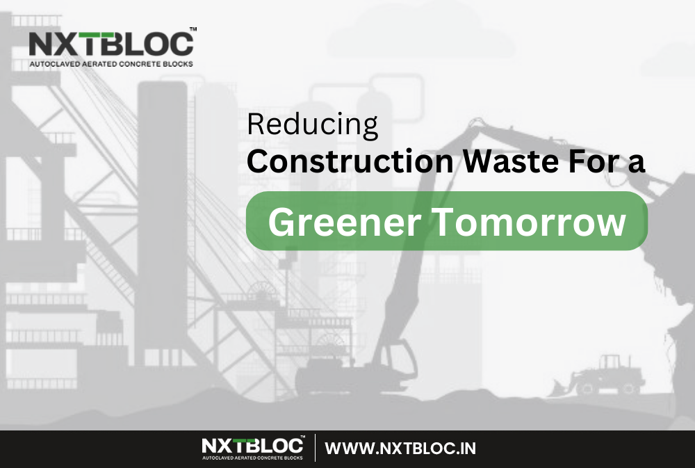 Reducing Construction Waste for a Greener Tomorrow